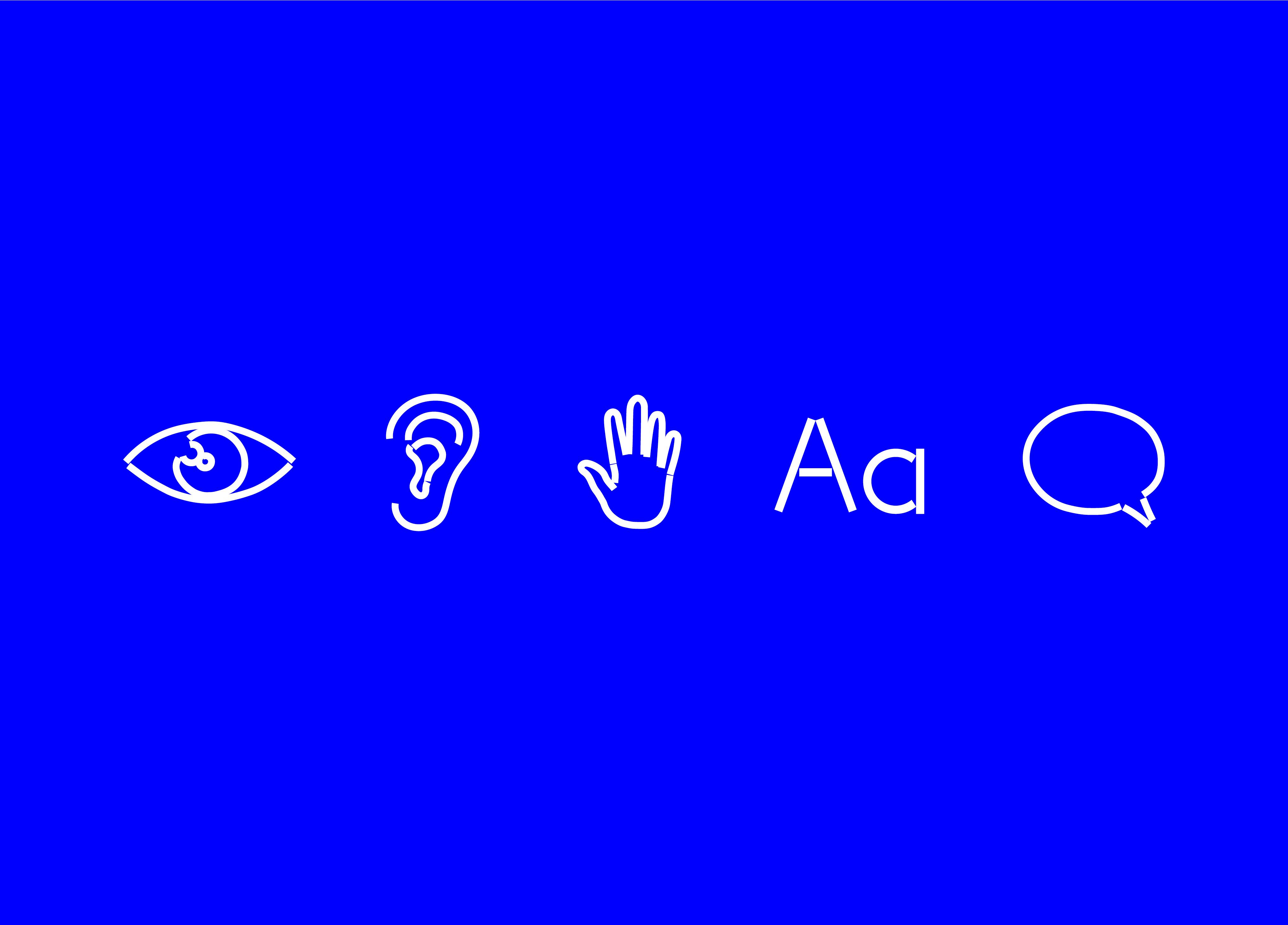 Five symbols made of white lines on a bright blue background represent an eye, an ear, a hand, the letter A, and a speech bubble.